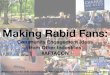 Making Rabid Fans: Community Engagement Ideas from Other Industries