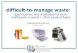 TRENDS2 Difficult-to-Manage Waste, Scott Cassel