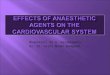 Effects of anaesthetic agents on the cardiovascular system