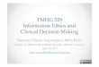 Information Ethics and Clinical Decision Making
