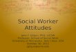 Social Worker Attitudes for Effective Practice