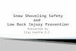 Snow Shoveling Safety