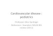 Cardiovascular disease pediatric sept 13
