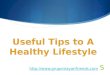 Useful tips  to a Healthy Lifestyle