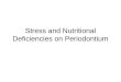 Stress and nutritional factors on periodontal disease april 12013