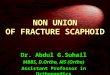 Scaphoid fractures