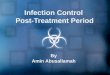 Dental infection control post treatment last
