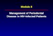 Management of Periodontal Disease in HIV-Infected Patients 
