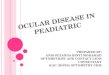 Ocular disease in peadiatric