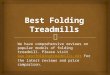 Best Folding Treadmills