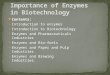 Importance of Enzymes in Biotechnology