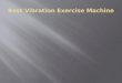 Best vibration exercise machine
