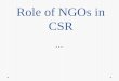 Role of ng os in csr arpit