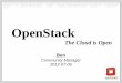 The cloud is open open stack-ben-20120706-shanghai