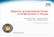 Beginner & Intermediate Guide to HTML5/CSS3 In Drupal