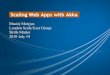 Scaling Web Apps with Akka