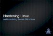 Hardening Linux and introducing Securix Linux