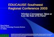 EDUCAUSE Southwest Regional Conference 2003