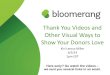 Thank You Videos and Other Visual Ways To Show Your Donors Love