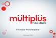 Multiplus Investor Presentation - BTG Conferene