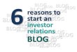 6 reasons to start an IR blog