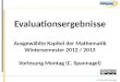 Evaluationsergebnisse zu "Ausgewählte Kapitel der Mathematik" WiSe 2012/13