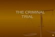 Crim trial