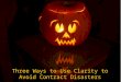 3 tips to use clarity to avoid contract disasters