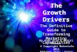 The Growth Drivers: The Definitive Guide to Transforming Marketing Capabilities - Summary