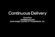 General Continuous Delivery for Agile Practitioners Meetup May 2014