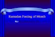 Ramadan fasting of month