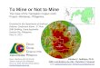 To Mine or Not to Mine The Case of the Tampakan Copper-Gold Project: Mindanao, Philippines