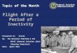 Topic of the Month (14-04): Flight After a Period of Inactivity