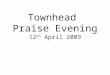 Townhead Praise Evening