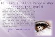 Famous blind people