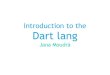 Introduction to the Dart language