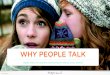 Why People Talk