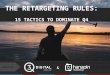 The Retargeting Rules: 15 Tactics To Dominate Q4