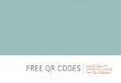 Free QR Codes