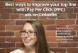 Quick start to LinkedIn Pay-Per-Click (PPC) Ad Marketing Optimized