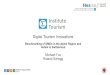 Digital Tourism Innovations - Benchmarking of DMOs in the alpine Region and Hotels in Switzerland
