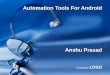 Android automation tools