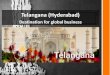 Telangana (Hyderabad): Destination for Global Business