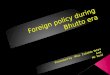 Foreign policy during bhutto era