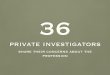 36 Private Investigators Share Their Concerns About the Industry