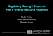 Regulatory Oversight Essentials, Part I: Finding Rules and Resources