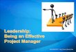 Leadership: Being an Effective Project Manager