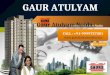 Gaur Atulyam | Gaur Atulyam Noida