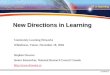 New Directions in Learning