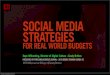 Social Media Strategies for Real World Budgets